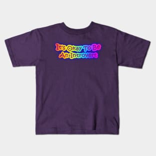 It's Okay To Be An Introvert Neon Rainbow Kids T-Shirt